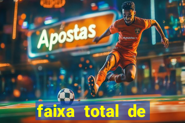 faixa total de gols 2 3 o que significa